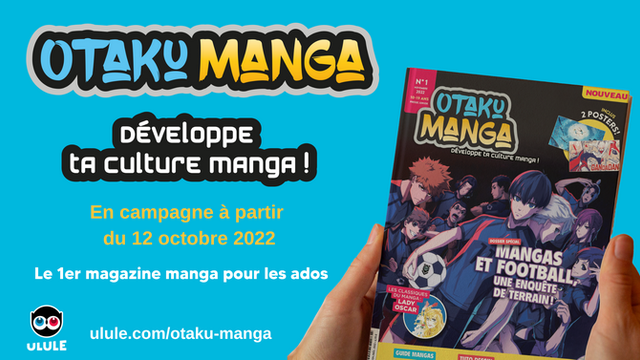 Otaku Manga, le 1er magazine manga pour les ados.