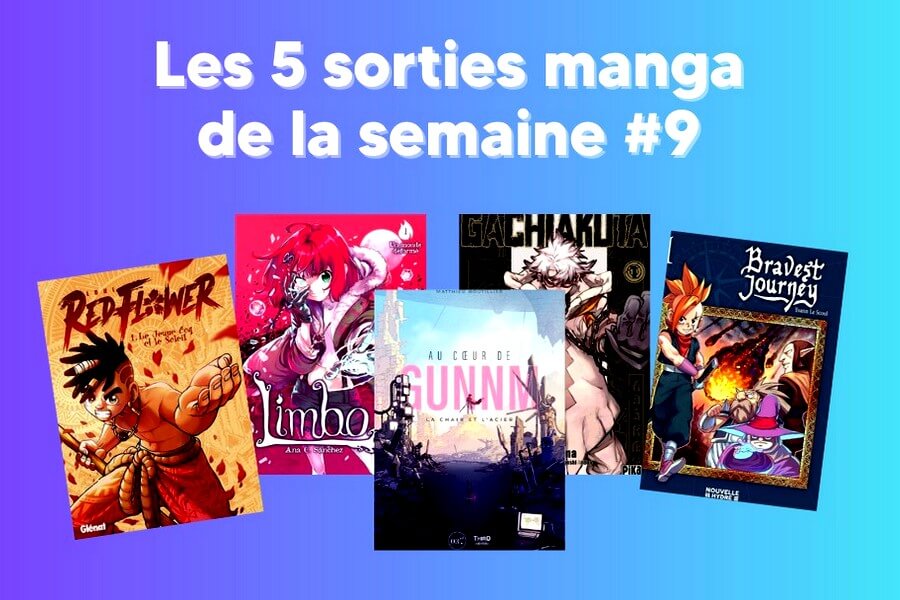 sorties mangas de la semaine 9